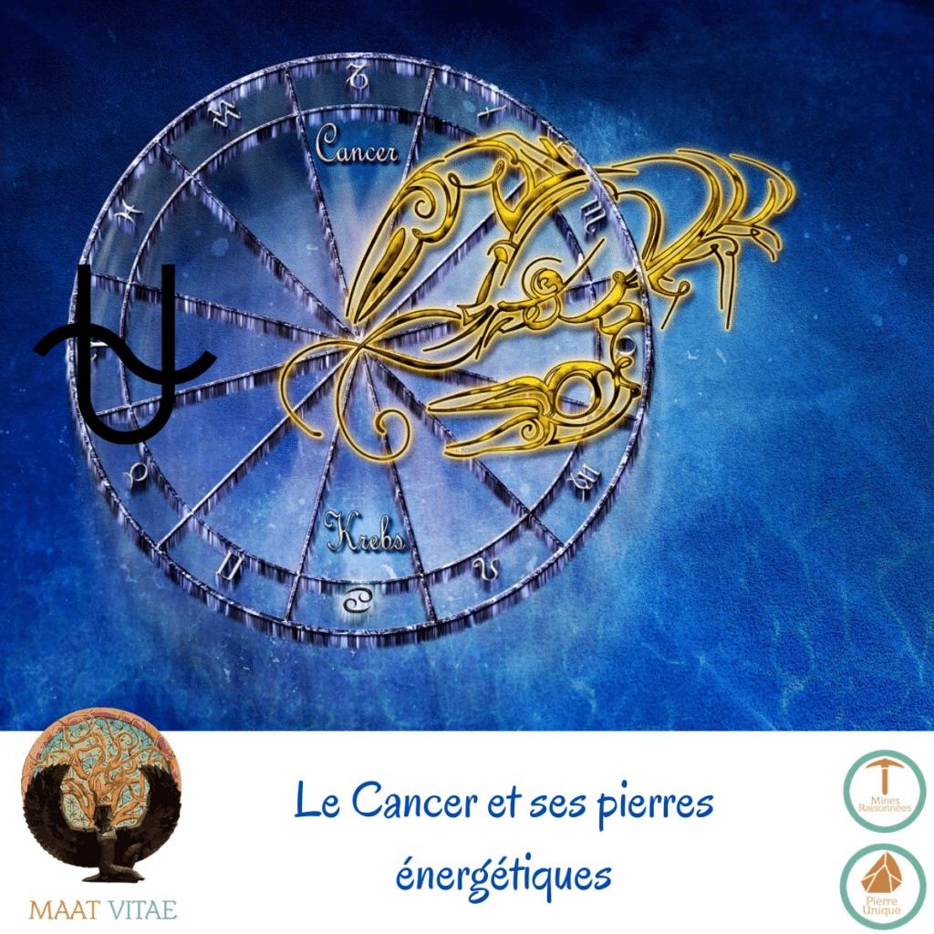 Cancer - Signe du zodiaque - Signe Astrologique et pierres énergétiques